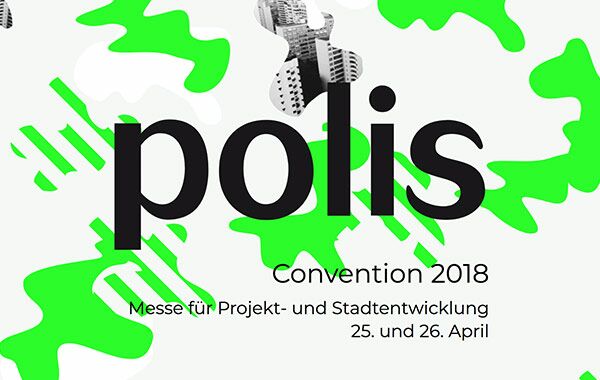 Die POLIS CONVENTION bringt Experten der Immobilienwirtschaft wieder einmal in Düsseldorf zusammen.